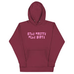 STAY PRETTY hoodie