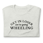 Get in Loser t-shirt