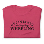 Get in Loser t-shirt