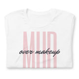 Mud over Makeup Short-Sleeve